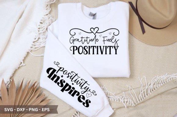 Download Gratitude Fuels Positivity Sleeve SVG - Positivity Collection